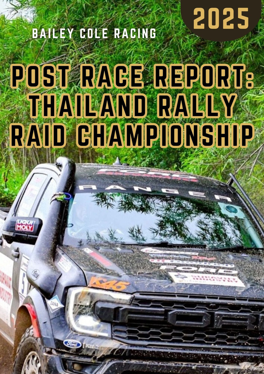 2025 Thailand Rally Raid Championship Post Race Report